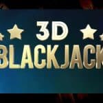 Blackjack 3D : Votre Portail vers des Gains Époustouflants