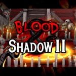 Blood & Shadow 2 : Entre Surnaturel et Récompenses Étonnantes