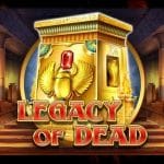 Exploitez le Potentiel de Legacy of Dead : Guide de l’Explorateur de Gains