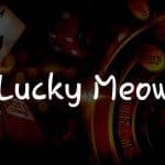 Jouez à Lucky Meow aujourd’hui : Votre chance de gagner vous attend!