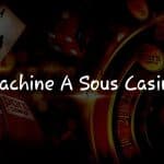 Découvrez les Meilleures Machines à Sous Casino de [year]!