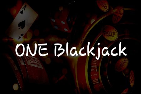 Pourquoi ONE Blackjack est le Favori des Amateurs de Casino