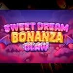 À la Découverte de Sweet Dream Bonanza Claw : Tout Ce Qu’il Faut Savoir!